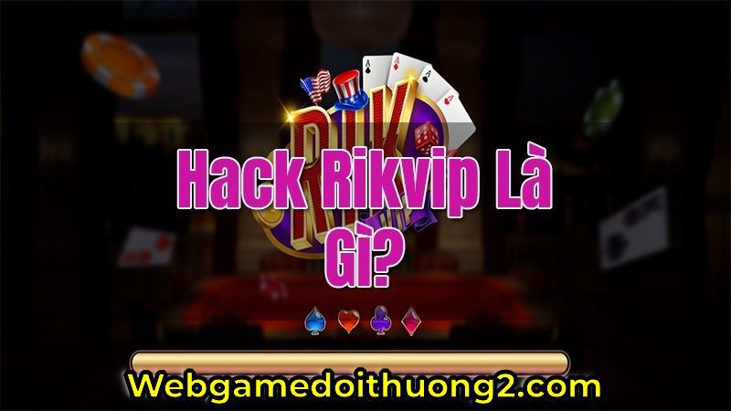 hack rikvip